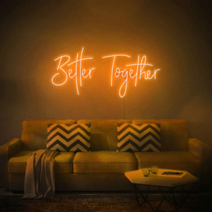 Better Together Neon Light
